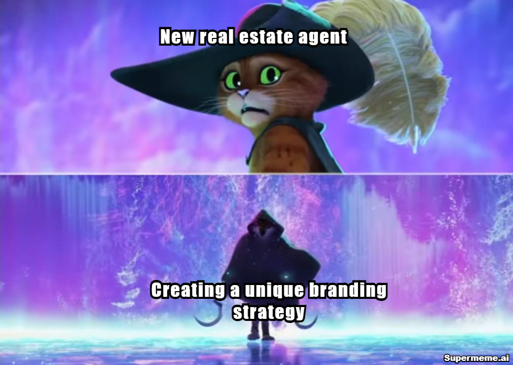 best branding strategy for real estate agents meme