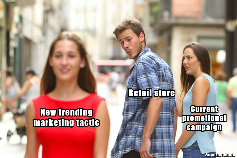 types of retail marketing strategy meme 4