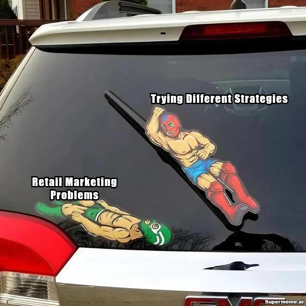 types of retail marketing strategy meme