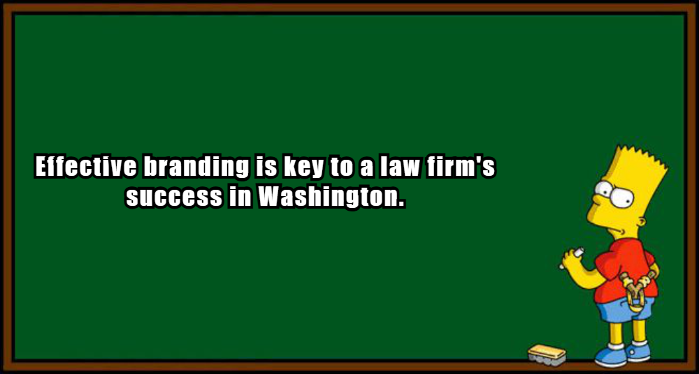 law firm branding strategies in washington 1